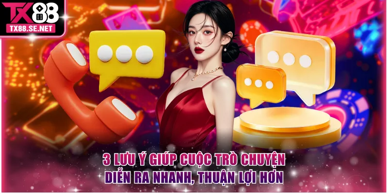 3 lưu ý giúp cuộc trò chuyện diễn ra nhanh, thuận lợi hơn